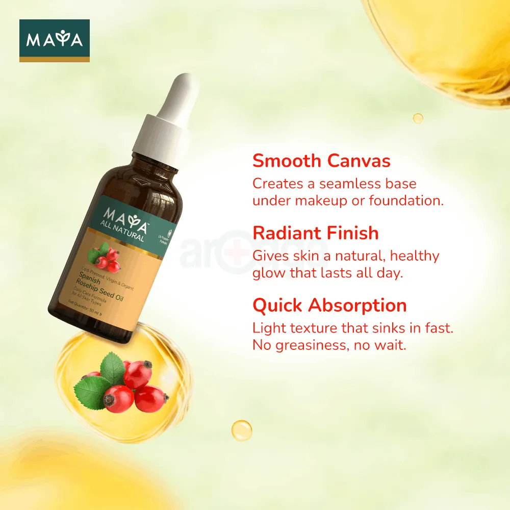 Maya All Natural Spanish Rosehip Seed Oil 30ml  
